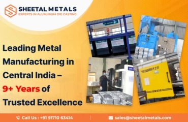Leading Metal Manufacturing in Central India – 9+ Years of Trusted Excellence
