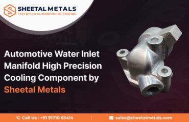 Automotive Water Inlet Manifold – High-Precision Cooling Component by Sheetal Metals