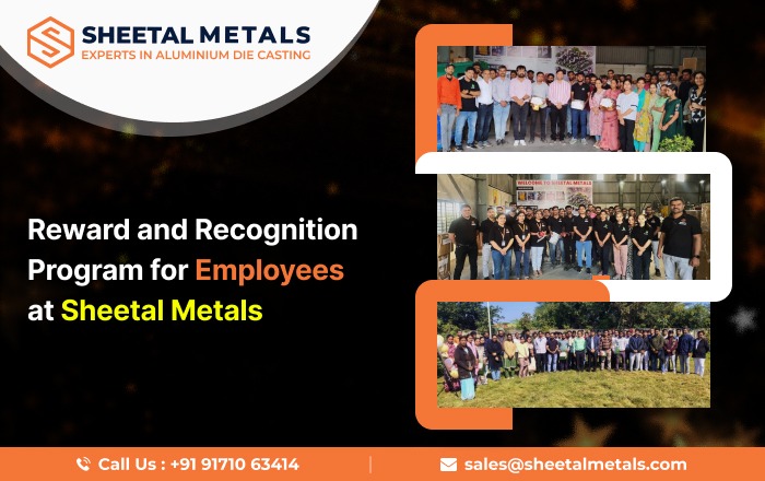 Reward and Recognition Program for Employees at Sheetal Metals