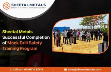 Sheetal Metals Successfully Completes Mock Drill Safety Training Program