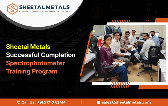 Sheetal Metals Successfully Completes Spectrophotometer Training Program