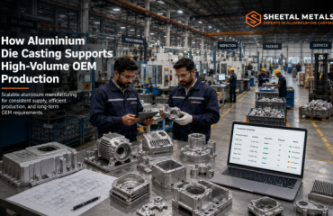 How Aluminium Die Casting Supports High-Volume OEM Production